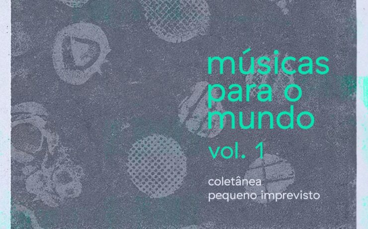 Músicas para o mundo vol 1 - coletânea pequeno imprevisto (Arte: Pamela Prudente)
