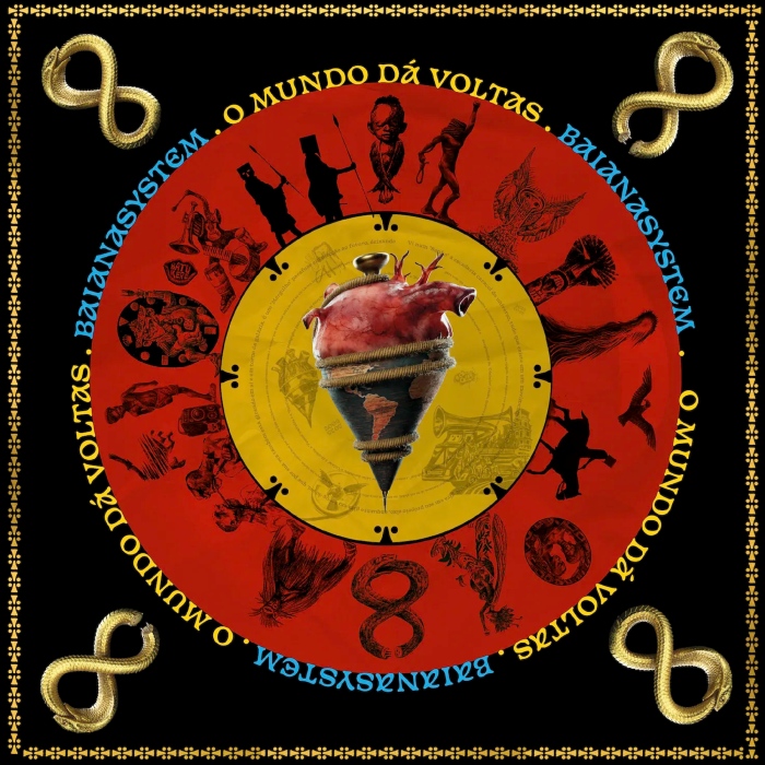 O Mundo Dá Voltas – BaianaSystem