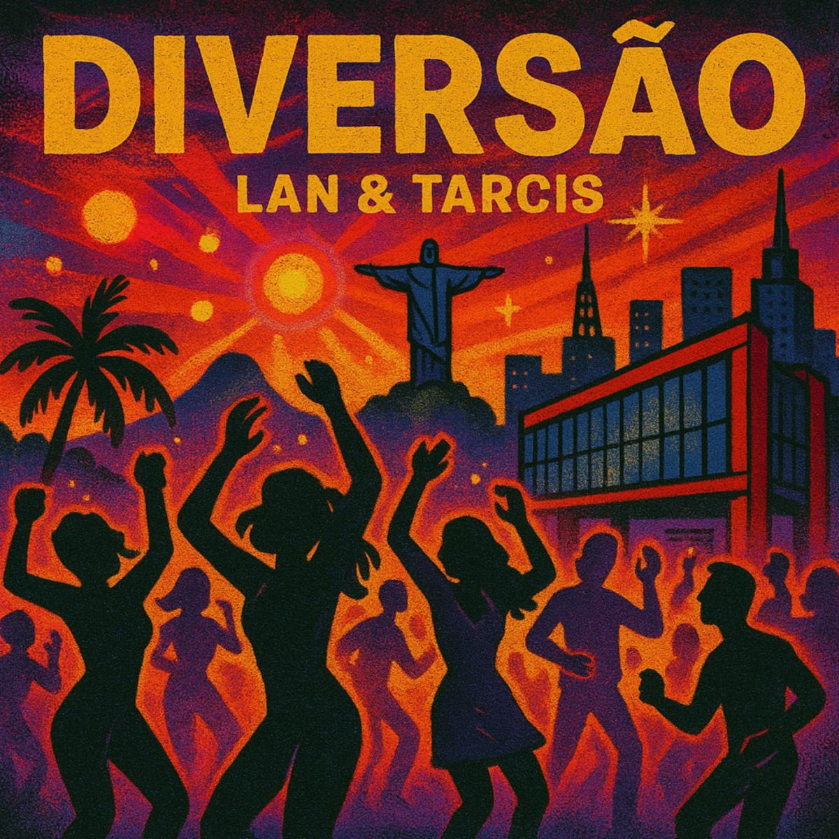 LAN & Tarcis lançam ‘DIVERSÃO’ (capa Lan Santos) 