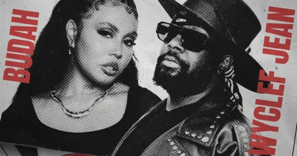 Budah e Wyclef Jean divulgação