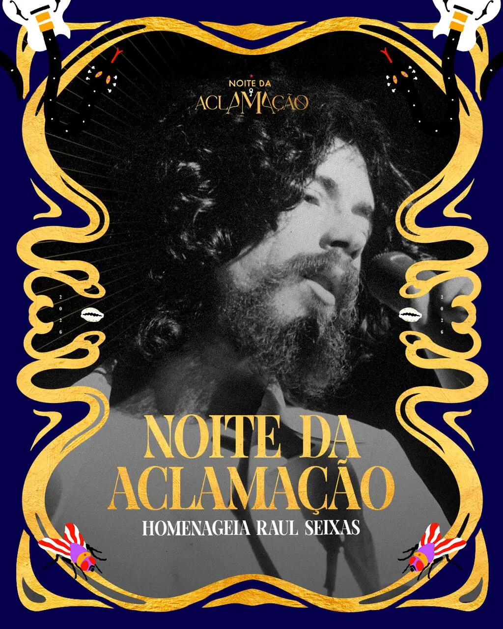 Noite da Aclamação 2026 - Homenagem a Raul Seixas