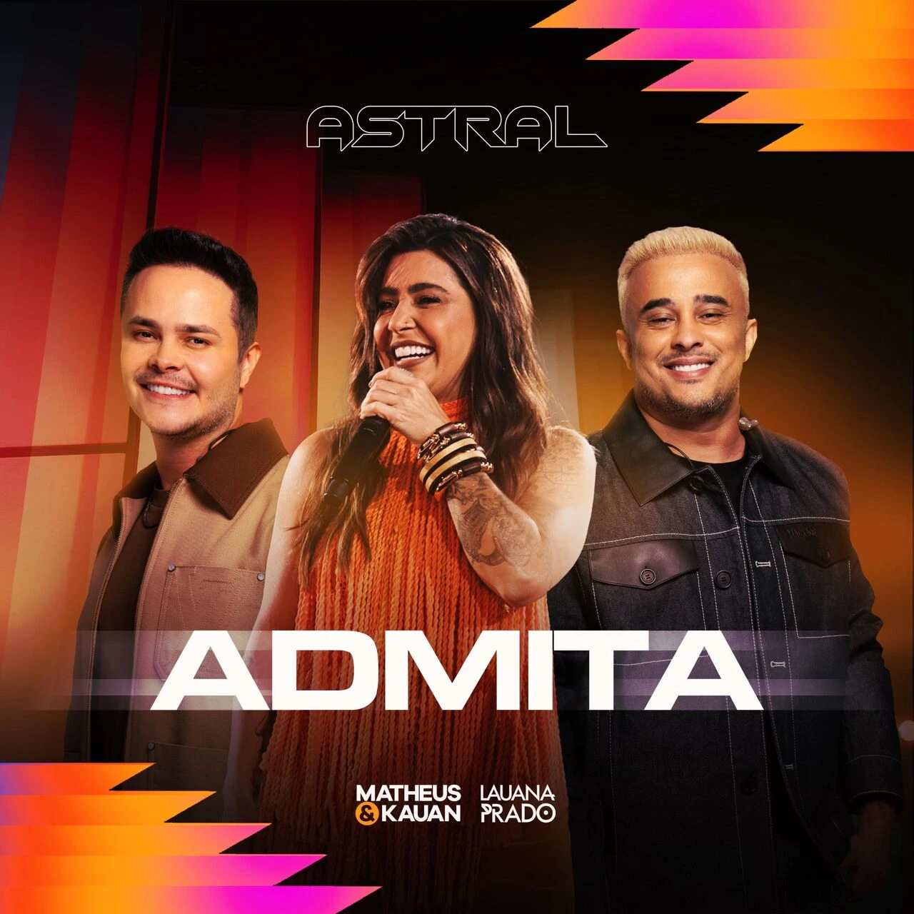 Veja a letra de 'Admita', de Matheus e Kauan e Lauana Prado 2 Capa de "Admita", single de Matheus e Kauan e Lauana Prado