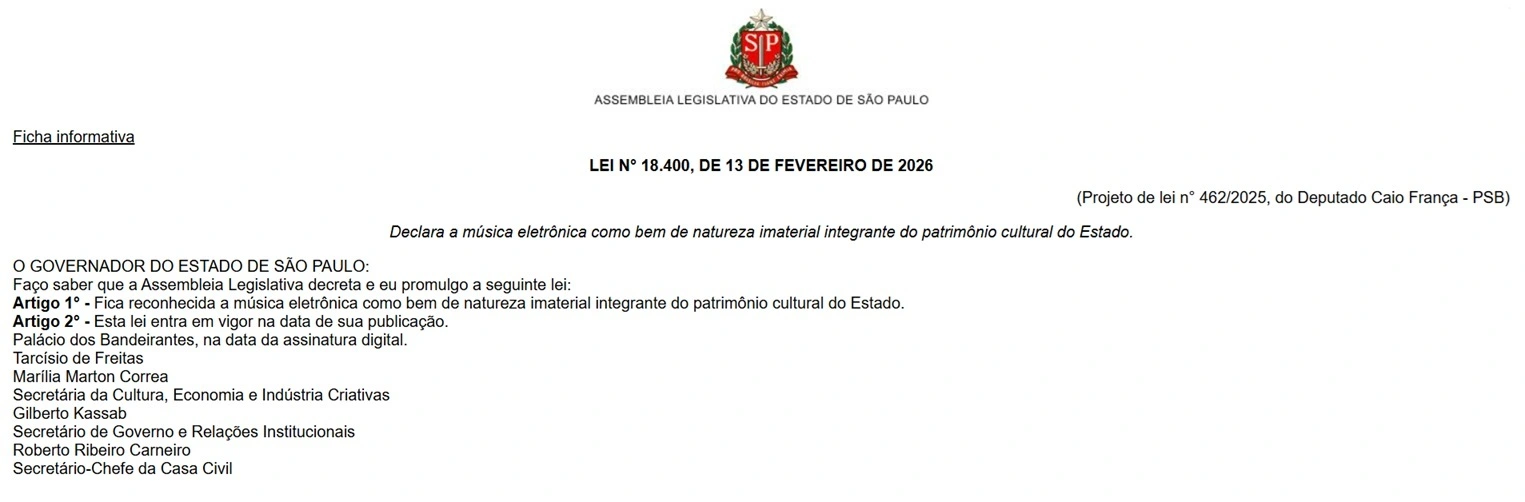 Música eletrônica se torna patrimônio cultural de São Paulo 2 Lei Estadual nº 18.400 reconhece oficialmente a música eletrônica como bem de natureza imaterial integrante do patrimônio cultural do Estado (reprodução)