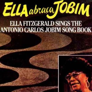 Toque de midas: dez álbuns em que percussão de Paulinho da Costa faz sua mágica 4 EllaAbracaJobim