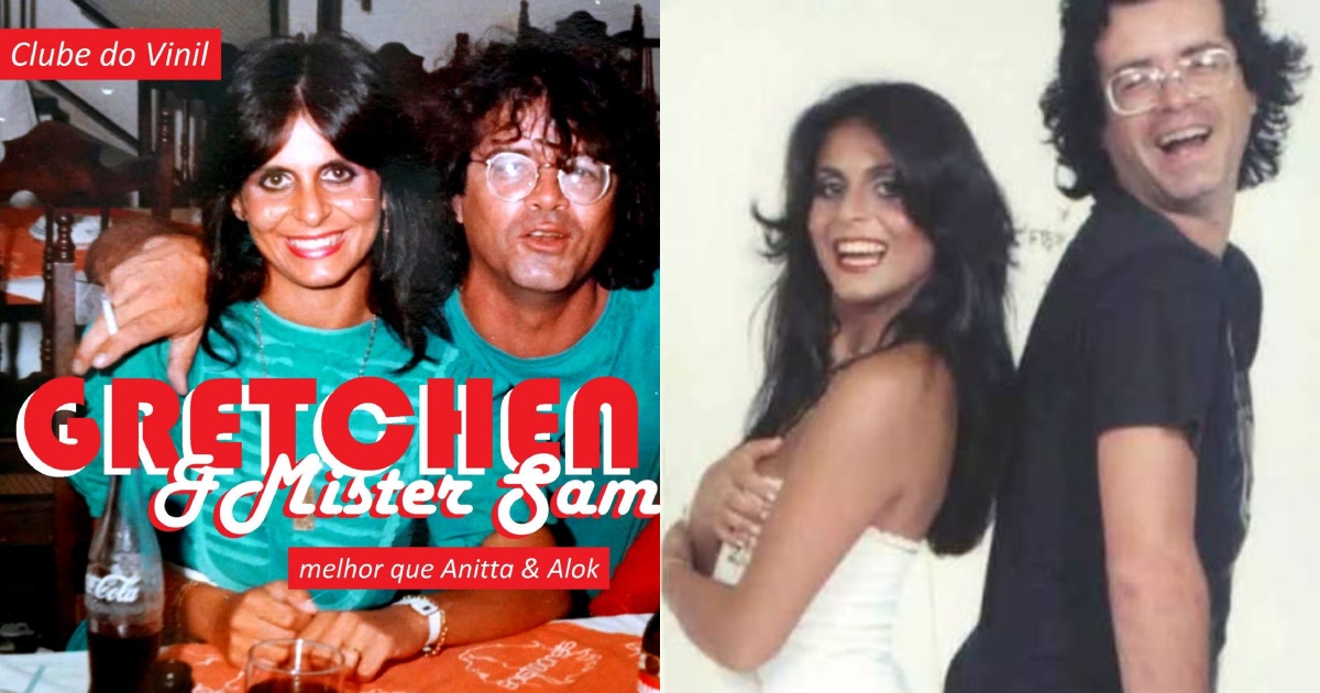 Mister Sam e Gretchen (Arquivo pessoal)