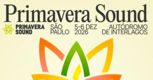 Primavera Sound São Paulo