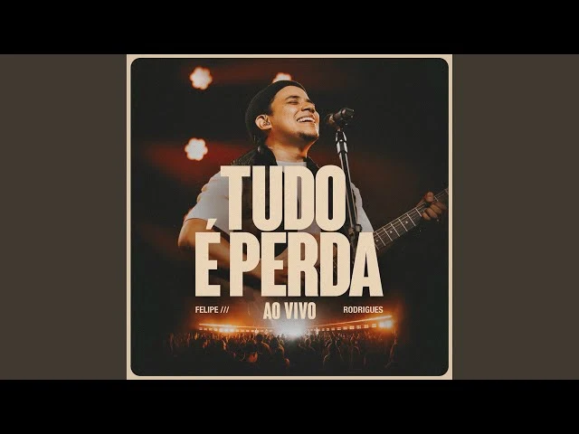 Tudo E Perda Felipe Rodrigues